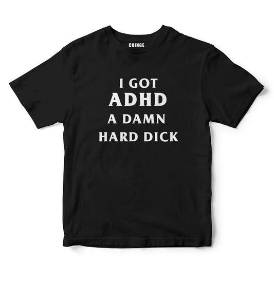 I got ADHD